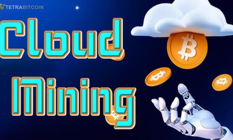 Cloud Bitcoin Mining: A Complete Guide By Tetrabitcoin